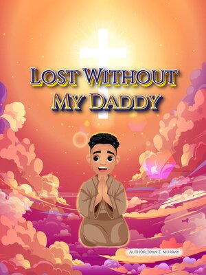 cover image of Lost Without My Daddy